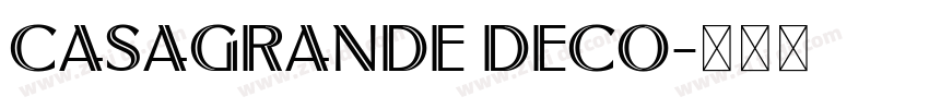 Casagrande Deco字体转换 Casagrande Deco字体转换